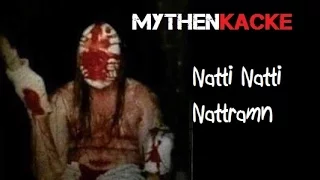 MythenKacke Natti Natti Nattramn