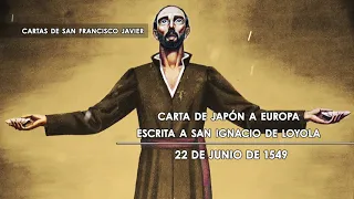 Carta de Japón a San Ignacio Loyola en Europa por San Francisco Javier