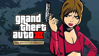 Grand Theft Auto 3: The Definitive Edition [PC] - Full Gameplay | (1080p 60fps)