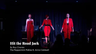 Hit The Road Jack (Ray Charles Cover) - LIVE | The Peppermint Patties