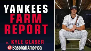 Yankees 2024 Farm Report (ft. Kyle Glaser of Baseball America)