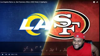 Los Angeles Rams vs. San Francisco 49ers | 2022 Week 4 Highlights(REACTION)
