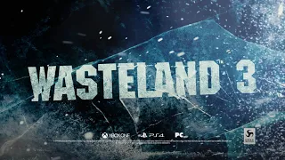 Wasteland 3 Trailer
