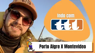De Porto Alegre para Montevideo com TTL