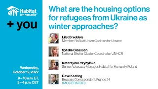 +You: What are the housing options for refugees from Ukraine as winter approaches?