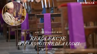 Abp Ryś o trzech wymiarach Kościoła | Wielkopostne Rekolekcje dla Łodzi | homilia #1