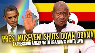 President Museveni Shuts Down Barack Obama Expressing Anger With Uganda's LGBTQ Law