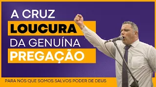 A Loucura Da Pregação - 1 Co 1:18-25 - Para Nós Que Somos Salvos Poder De Deus - Kleison De Castro