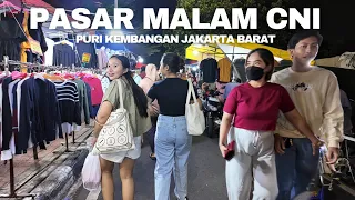 Malam Mingguan Di Pasar CNI Jakarta Barat | Walk to Jakarta Night Market | Street Food