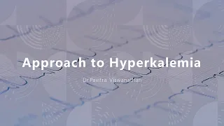 Approach to Hyperkalemia