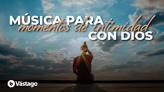 Música Cristiana Para Momentos De Intimidad Con Dios