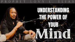 Prophet Lovy - The power of your soul/mind “If you neglect your soul, you’re neglecting your spirit”