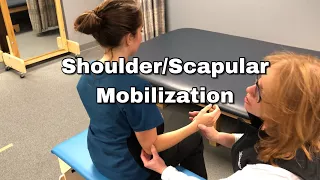 Shoulder/Scapular Mobilization - Occupational Therapy