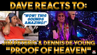 Dave's Reaction: Jim Peterik Dennis DeYoung — Proof Of Heaven