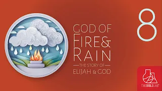 SESSION 8 - GOD OF FIRE & RAIN: The Story of Elijah & God - 4/27/24 - Bible Lab Global with Roy Ice