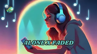 Alone X Faded-Alan walker [Slowed Reverb] | Vibezone