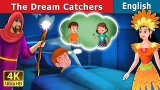 The Dreamcatchers Story | Stories for Teenagers |@EnglishFairyTales