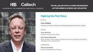 Fighting the First Wave - Peter Baldwin - 5/25/2021