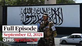 PBS NewsHour Weekend Full Episode September 12, 2021