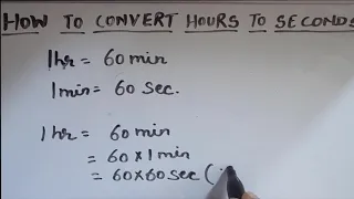HOW TO CONVERT HOURS TO SECONDS