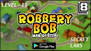 Robbery Bob. Level - 15(FireWorks). Chapter 3. SECRET LABS.