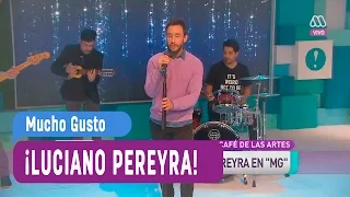 Luciano Pereyra - Tu dolor - Mucho Gusto 2016