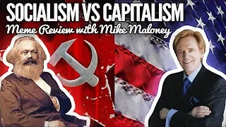 Socialism vs Capitalism: Meme Review with Mike Maloney