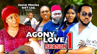 AGONY OF LOVE SEASON 1 (New Movie) Uju Okoli & Nonso Diobi 2024 Latest Nigerian Nollywood Movie