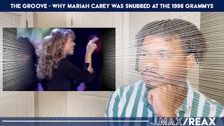 The Groove - Why Mariah Carey Was Snubbed at the 1996 Grammys | J.Max/Reax (Reaction)