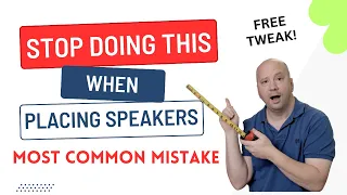 Most Common MISTAKE When Placing HiFi Speakers! | Hifi Audio
