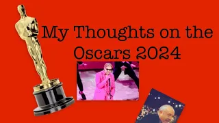 My Thoughts on the Oscars 2024- CynicalBob