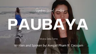 PAUBAYA - Moira Dela Torre | Spoken Word Poetry