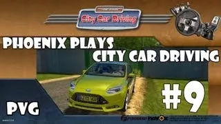 Phoenix Plays City Car Driving 'Ford Focus 3' #9