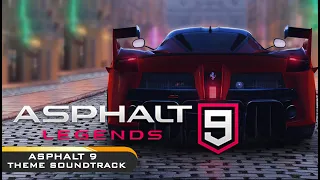 Asphalt 9 | Asphalt 9 Theme Soundtrack | Asphalt 9 Main Theme | Asphalt 9 OST |