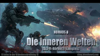 👽🚀 Spannendes Sci-Fi-Hörbuch! NOMADS 8 - DIE INNEREN WELTEN von Allan J. Stark (Hörbuch komplett) 🚀👽