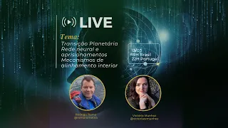 Live com Rodrigo Romo - Transição Planetária, Rede Neural e aprisionamentos, Mecanismos de ascensão