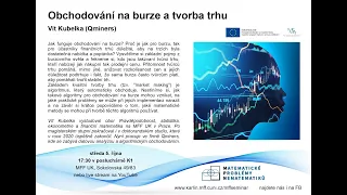 LIVE STREAM | Obchodování na burze a tvorba trhu – V. Kubelka [seminář MPN 5. 10. 2022]