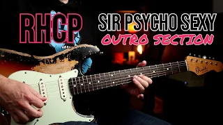 How to Play "Sir Pyscho Sexy" (Outro Section) by RHCP | John Frusciante Guitar Lesson