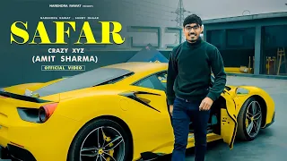 crazy XYZ :- Safar | @CrazyXYZ  | Amit Sharma | The Untold Success Story | official music video