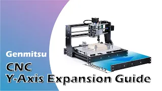 Genmitsu CNC Y-Axis Expansion Guide for 3018 Series CNC Router