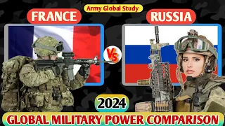 France vs Russia Military Power Comparison 2024 || Military Power | Army Global Study