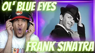 OL' BLUE EYES!! FIRST TIME HEARING FRANK SINATRA - MY WAY | REACTION
