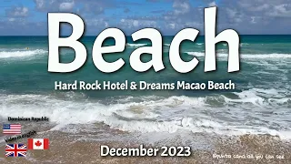 Hard Rock Hotel Beach and Macao Beach, Beautiful beach with dangerous rip current