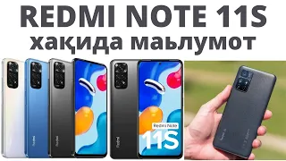 REDMI NOTE 11S TELEFONI XAQIDA MA'LUMOT