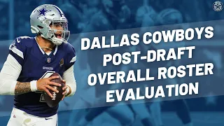 Dallas Cowboys Post-Draft Overall Roster Evaluation | Blogging The Boys