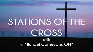 Stations of the Cross - Lent 2024