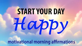 ✨ Morning Affirmations | Wake Up Happy & Motivated Every Day! 🌈