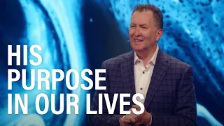 His purpose in our lives | Steve Jamison | Eastridge Church