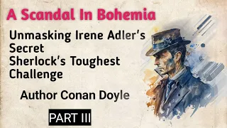 Sherlock Holmes A Scandal In Bohemia Final Part| Learning english through story - ielts Listening