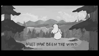 Must Have Been The Wind || Gravity Falls Animatic